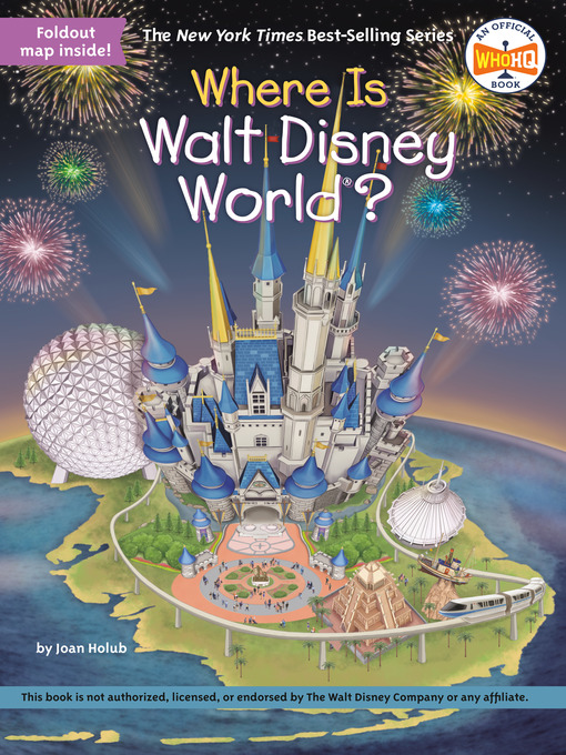 Title details for Where Is Walt Disney World? by Joan Holub - Available